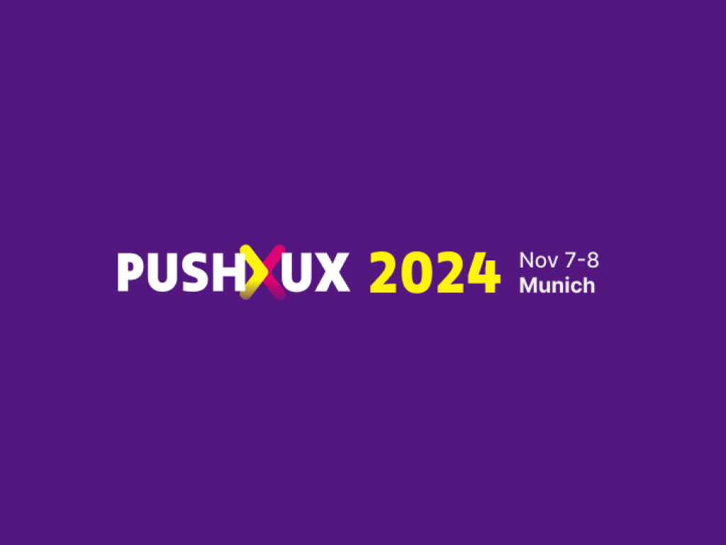 PUSH UX, 7-8 November, München, Deutschland, offline