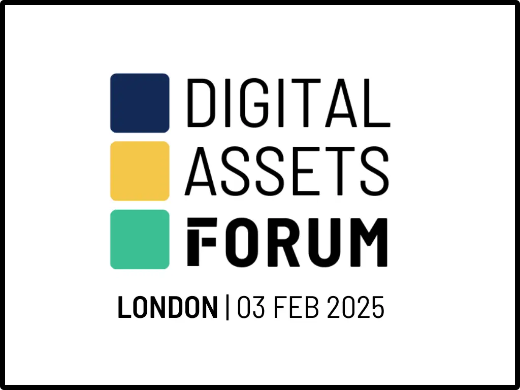 Digital Assets Forum, 3. Februar, London, UK (Persönlich)
